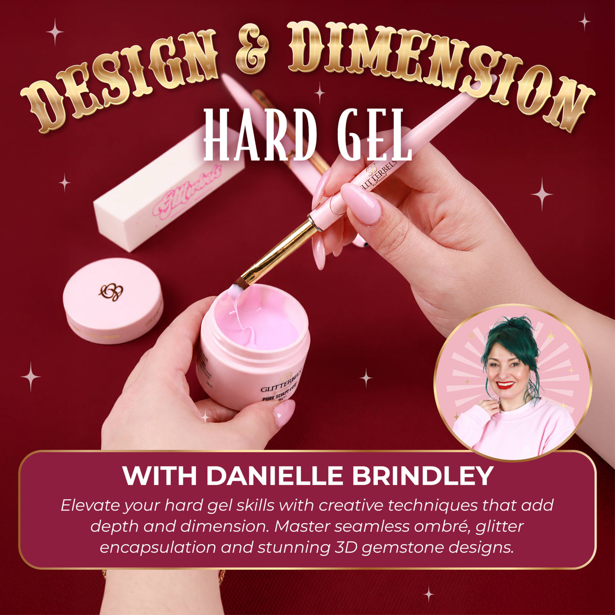 Hard Gel: Design and Dimension with Danielle Brindley (26th November)