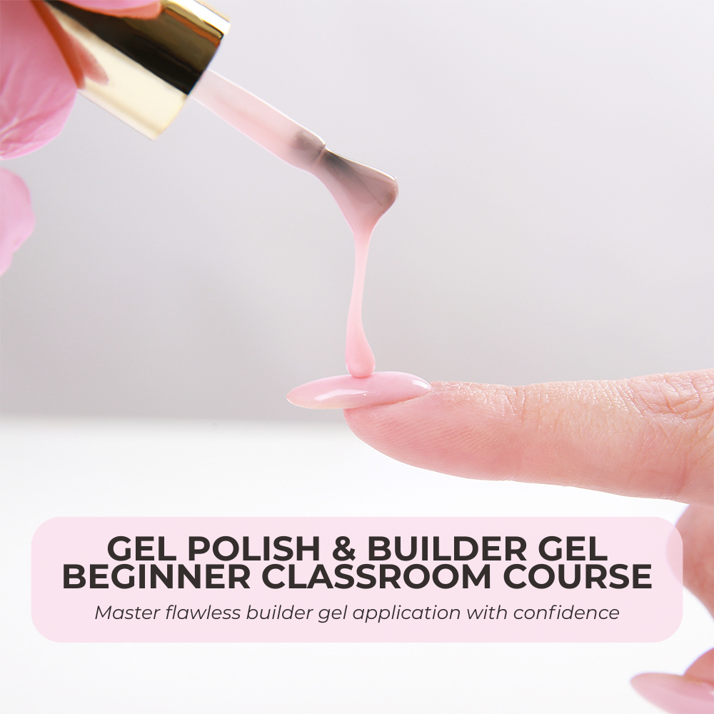 Gel Polish & Builder Gel Beginner (Classroom)