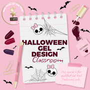 Halloween Gel Polish Design Intermediate (Classroom)